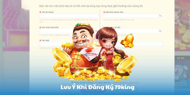 Chi tiết quy trình đăng ký 79king dành cho hội viên